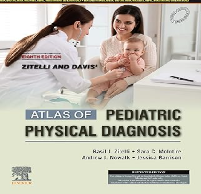 Zitelli and Davis' Atlas of Pediatric Physical Diagnosis: 8ed